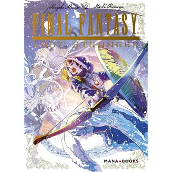 Final Fantasy Tome 02 Final Fantasy Lost Stranger Minase Hazuki Itsuki Kameya Nesrine Mezouane Broche Achat Livre Fnac