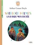 Sherlock Holmes - La Bande mouchetée d'Arthur Conan Doyle
