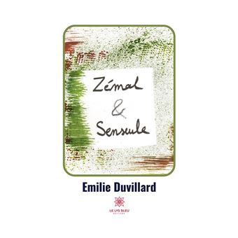 Zémal et Senseule