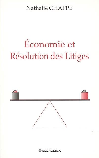 Économie et résolution des litiges