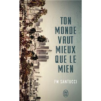 Ton Monde Vaut Mieux Que Le Mien