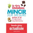 Mincir sur mesure