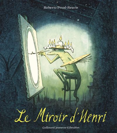 Le Miroir d'Henri - Roberto Prual-Reavis - cartonné