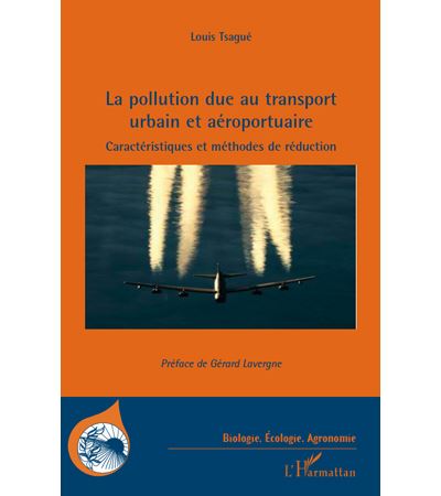 La pollution due au transport urbain et aéroportuaire