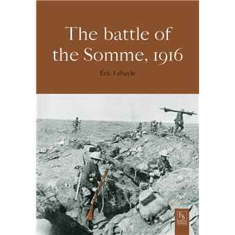 The Battle of the Somme - 1916 - 1