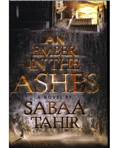 Une braise sous la cendre - Livre de Sabaa Tahir