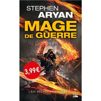 L'Âge des Ténèbres, T1 : Mage de guerre (Prix Hellfest Inferno 2017) OP PETITS PRIX IMAGINAIRE 2019