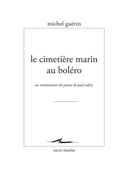Le cimetière marin au Boléro