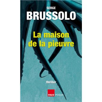 La maison de la Pieuvre