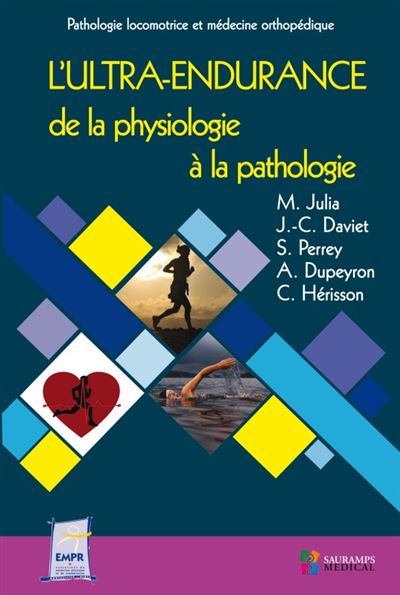 L ultra-endurance de la physiologie a la pathologie