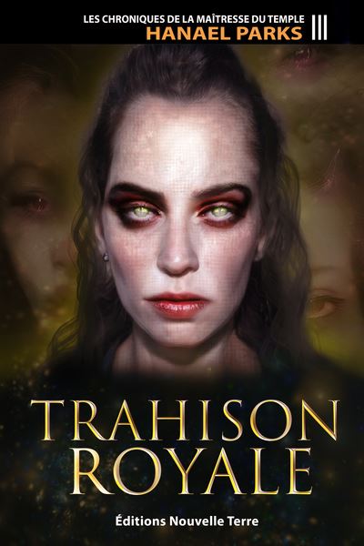 CHRONIQUES DE LA MAîTRESSE DU Les Chroniques de la MaItresse du Temple - Hanael Parks - Nouvelle Terre Eds - broché - Essai - Nouvelle Terre Eds