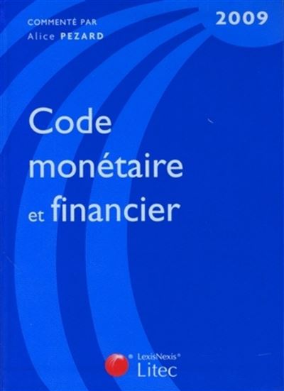 L313 7 code monétaire et financier