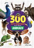 300 faits incroyables sur les animaux
