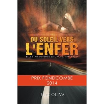 Du soleil vers l'enfer