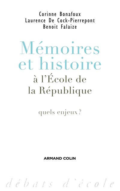 Mémoires et histoire à l'école de la République