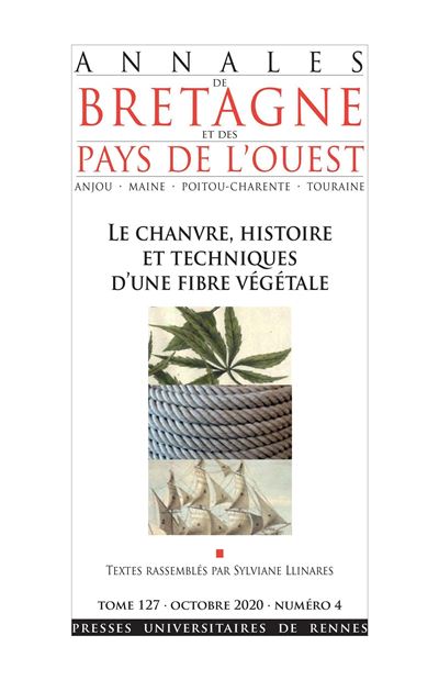 Le chanvre, histoire et techniques d'une fibre végétale