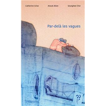 Par-delà les vagues