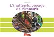 L'inattendu voyage de Vinsours