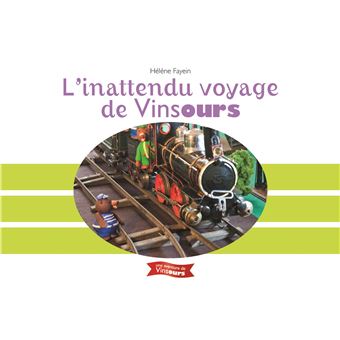 L'inattendu voyage de Vinsours