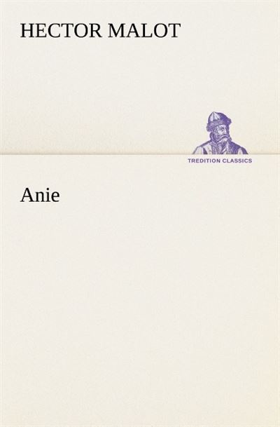 Anie -  Malot H - broché