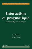 Interaction et pragmatique