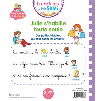 Les histoires de P'tit Sami Maternelle (3-5 ans) : Julie s'habille toute seule