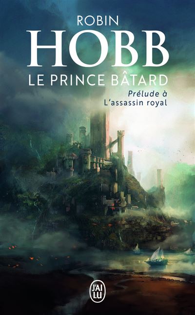 Le prince bâtard - Robin Hobb - Poche