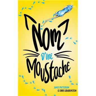 Nom d'une moustache !