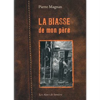 La biasse de mon père