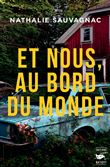 Et nous, au bord du monde