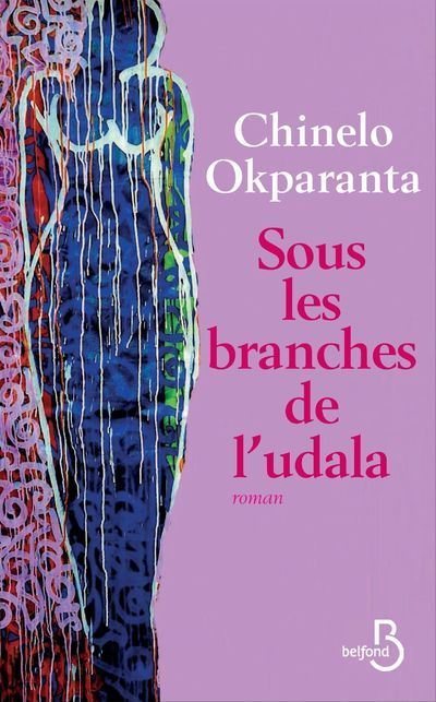 Sous les branches de l'Udala - Chinelo Okparanta - broché
