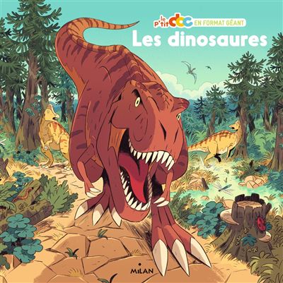Les dinosaures - Format géant