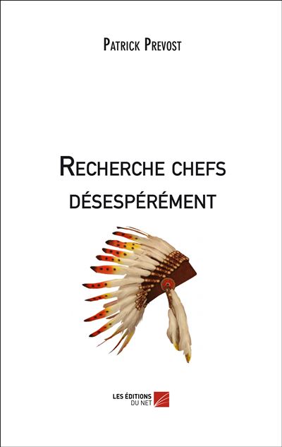 Recherche chefs désespérément