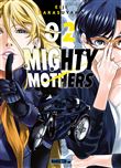 Mighty Mothers T02