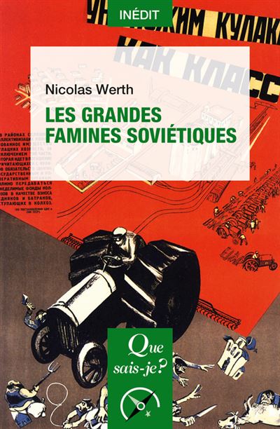 Les grandes famines soviétiques - Nicolas Werth - Poche
