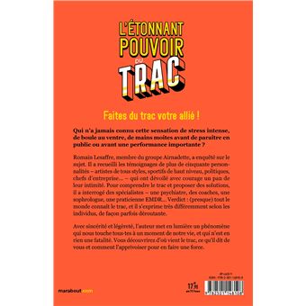 L'étonnant pouvoir du trac