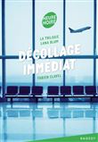 La trilogie Lana Blum - Décollage immédiat