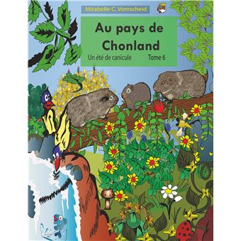 Au pays de Chonland, Un été de canicule