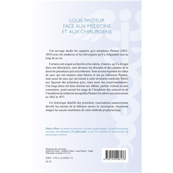 Louis Pasteur face aux médecins et aux chirurgiens
