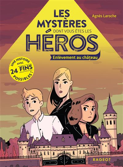 Mystères dont vous êtes le héros - Enlèvement au château - Elizabeth Barféty - broché