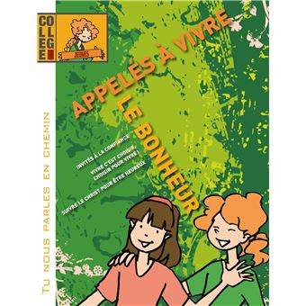 Tu nous parles en chemin - Collège - Appelés à vivre le bonheur - Jeune