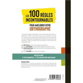 Les 100 règles incontournables pour améliorer votre orthographe