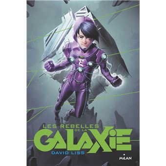 Les apprentis de la galaxie, T02 les rebelles de la galaxie