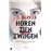 Horen, zien, zwijgen_0