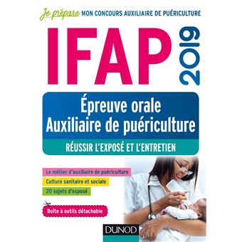 IFAP 2019 - Epreuve orale Auxiliaire de puériculture - Réussir l'exposé et l'entretien