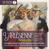 L'Arlésienne : Complete Stage Music For Daudet's Play