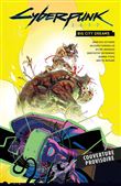 Cyberpunk 2077 : Big City Dream