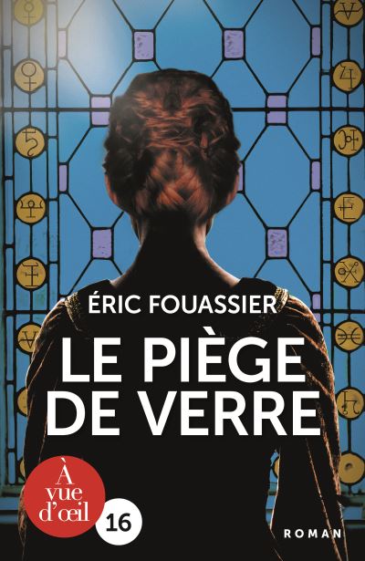 Le piège de verre