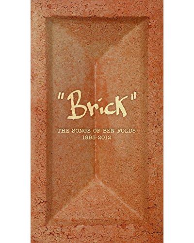 Brick the songs of ben folds