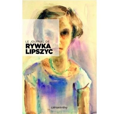 Le journal de Rywka Lipszyc